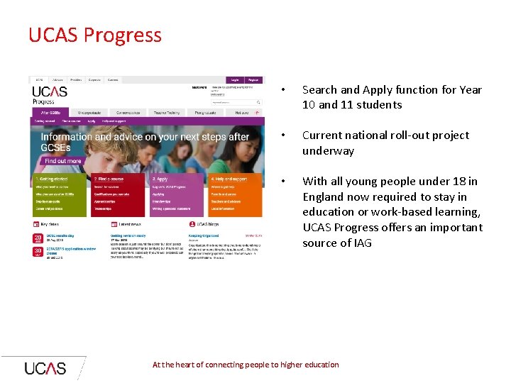 UCAS Progress • Search and Apply function for Year 10 and 11 students •