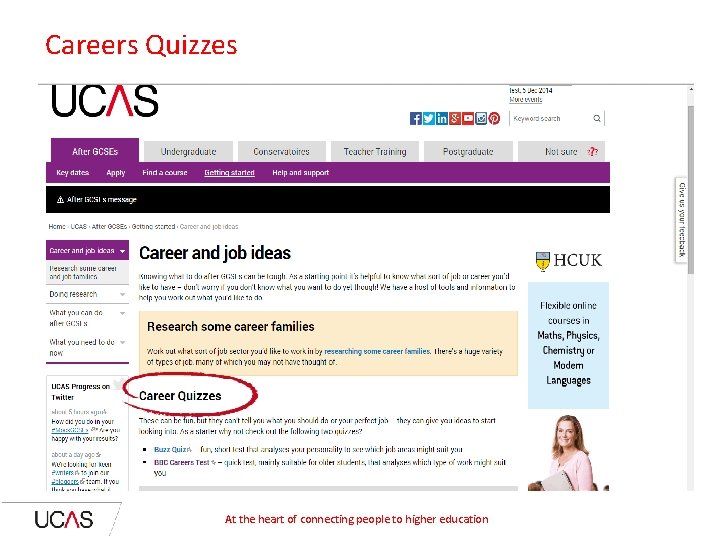 Careers Quizzes At the heart of connecting people to higher education 