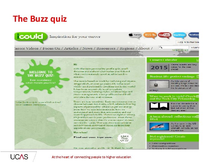 The Buzz quiz At the heart of connecting people to higher education 