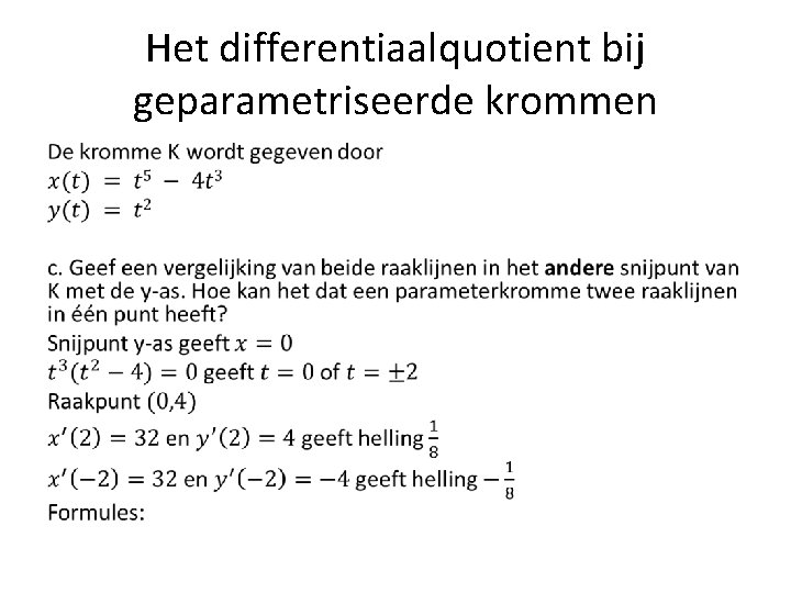 Het differentiaalquotient bij geparametriseerde krommen • 