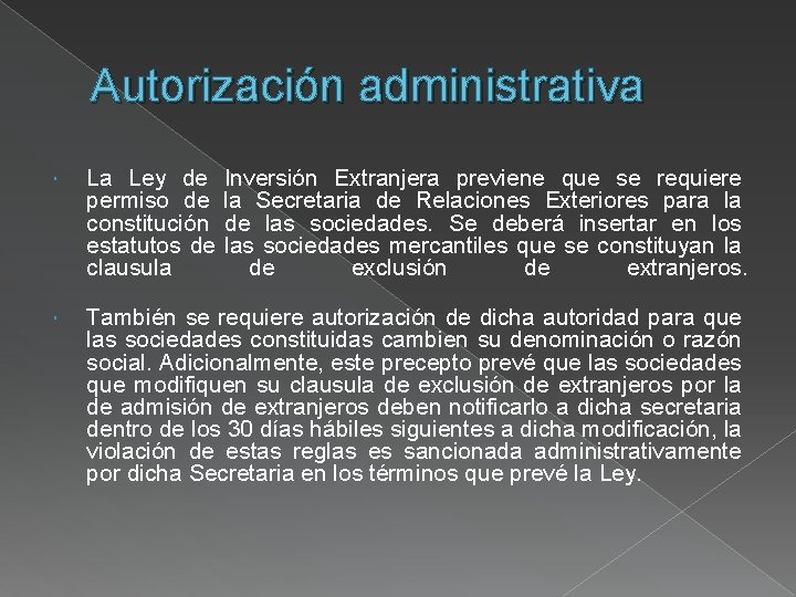 Autorización administrativa La Ley de permiso de constitución estatutos de clausula Inversión Extranjera previene