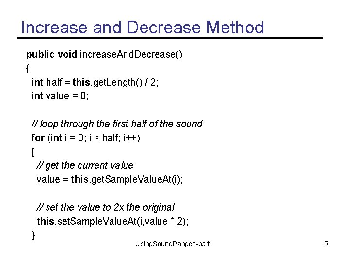 Processing Sound Ranges part 1 Barb Ericson Georgia