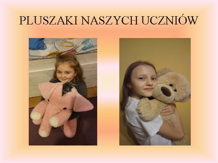 PLUSZAKI NASZYCH UCZNIÓW 
