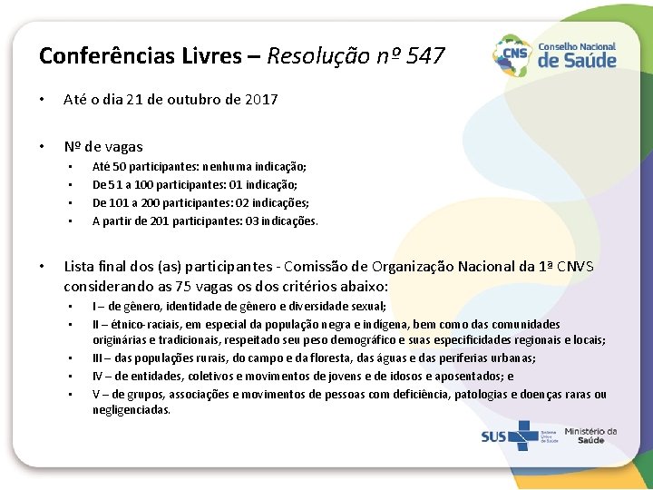 Conferências Livres – Resolução nº 547 • Até o dia 21 de outubro de