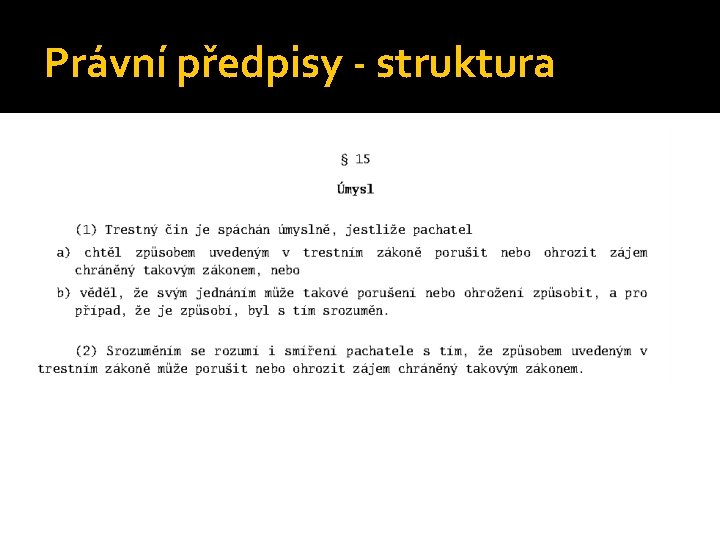 Právní předpisy - struktura 