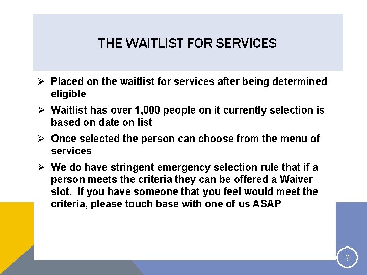 Wait Programme Diability DEVELOPMENTAL DISABILITIES PROGRAM TRANSITIONING INTO ADULT WAIVER SERVICES