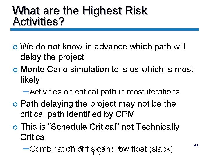 Advanced Project Schedule Risk Analysis Presented by David