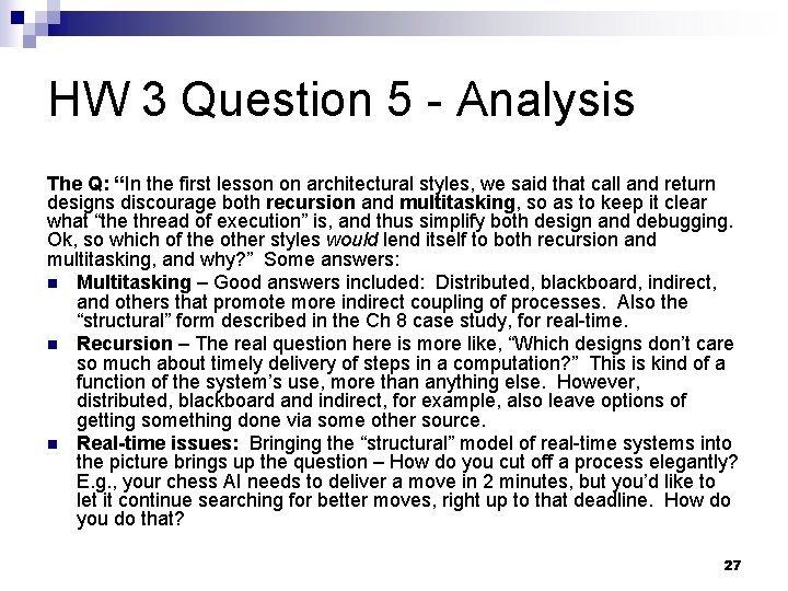 HW 3 Question 5 - Analysis The Q: “In the first lesson on architectural