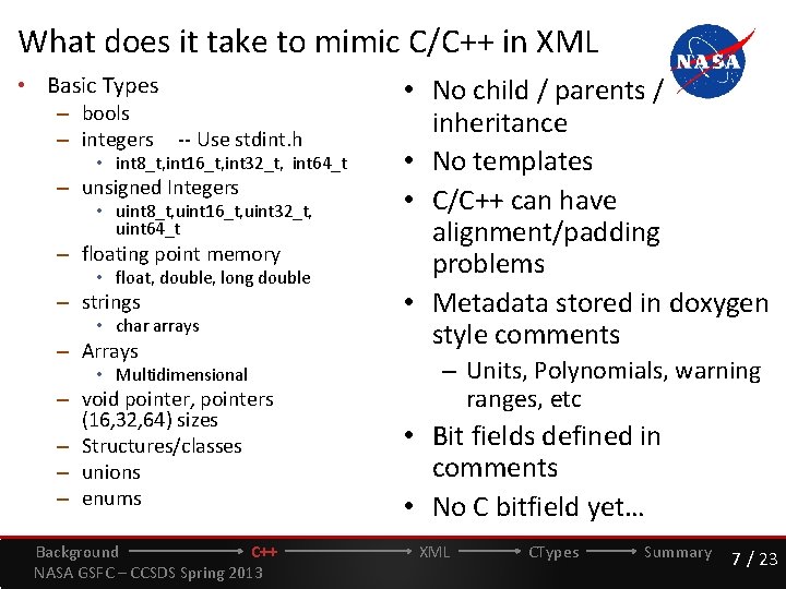 What does it take to mimic C/C++ in XML • Basic Types – bools