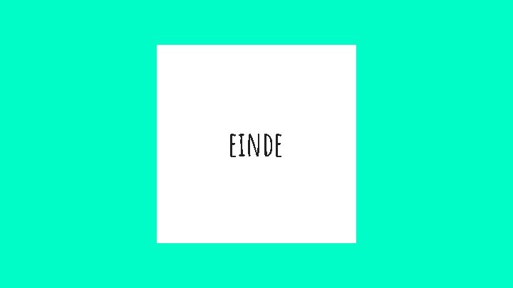 einde 