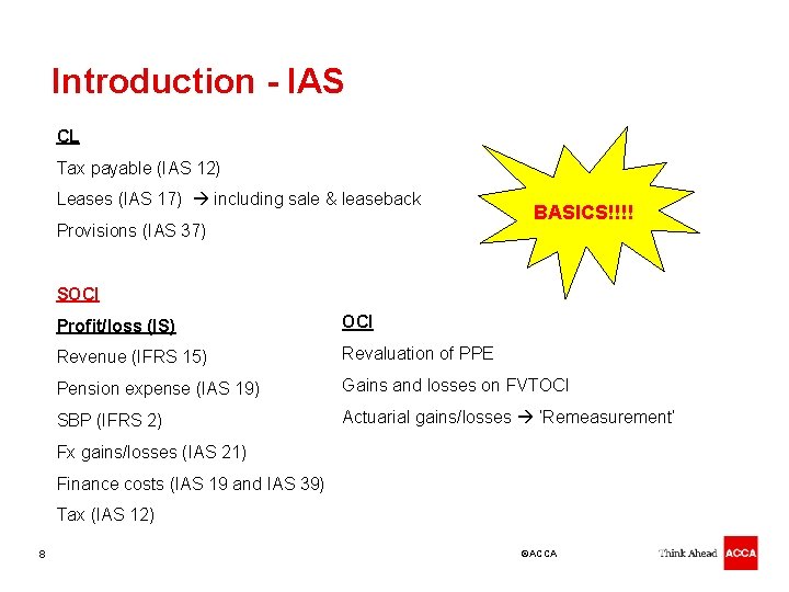 Introduction - IAS CL Tax payable (IAS 12) Leases (IAS 17) including sale &