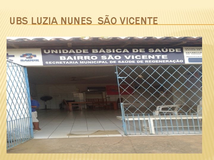 UBS LUZIA NUNES SÃO VICENTE 