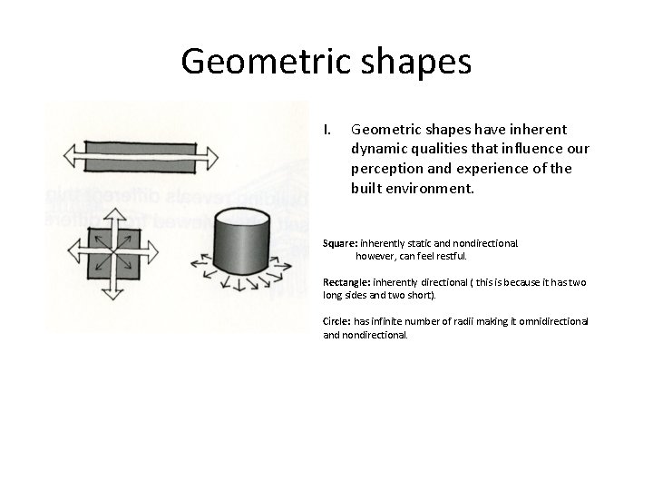 Geometric shapes I. Geometric shapes have inherent dynamic qualities that influence our perception and