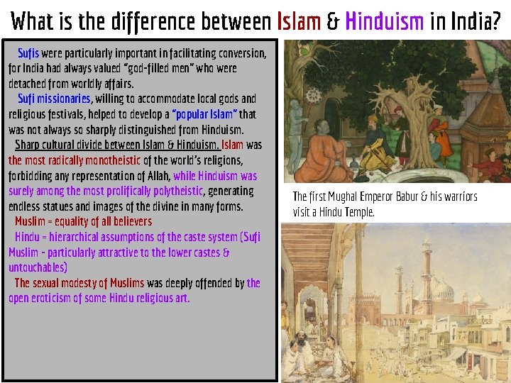 What is the difference between Islam & Hinduism in India? Sufis were particularly important