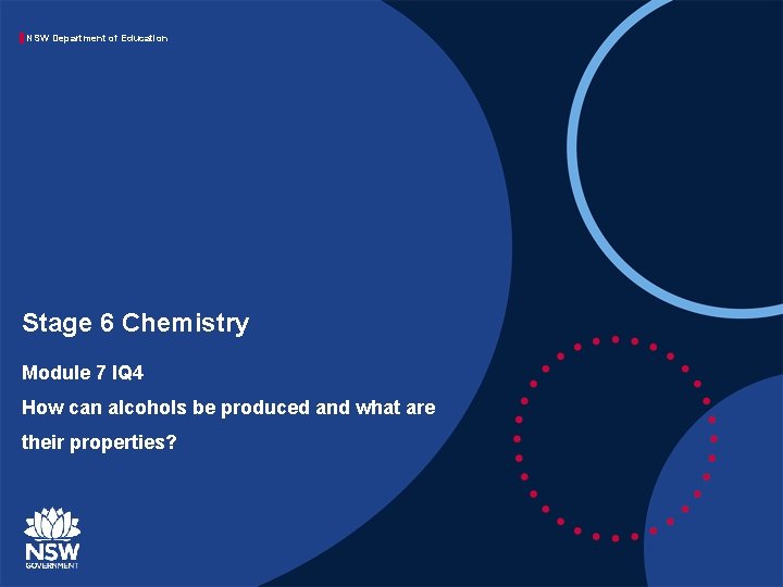 NSW Department of Education Stage 6 Chemistry Module 7 IQ 4 How can alcohols