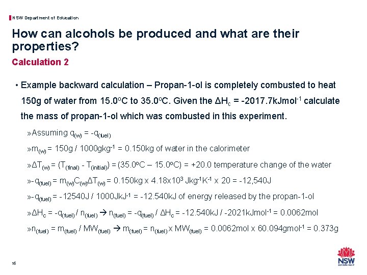 NSW Department of Education How can alcohols be produced and what are their properties?