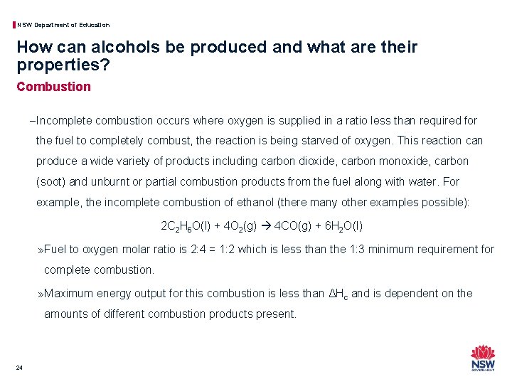 NSW Department of Education How can alcohols be produced and what are their properties?