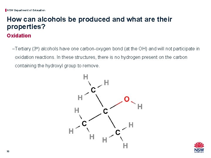 NSW Department of Education How can alcohols be produced and what are their properties?