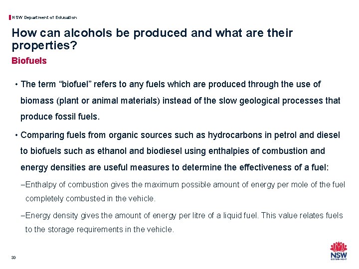 NSW Department of Education How can alcohols be produced and what are their properties?