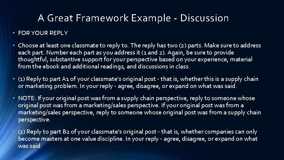 A Great Framework Example - Discussion • FOR YOUR REPLY • Choose at least