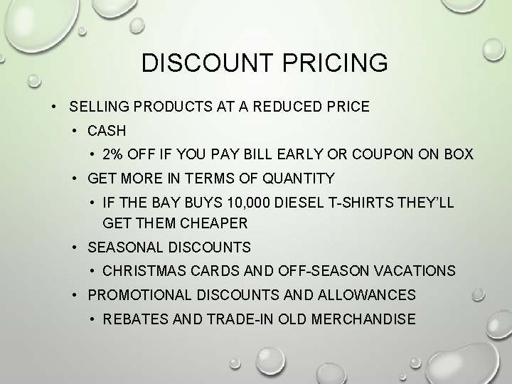 DISCOUNT PRICING • SELLING PRODUCTS AT A REDUCED PRICE • CASH • 2% OFF