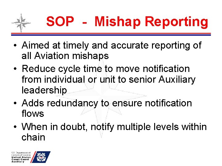 SOP - Mishap Reporting • Aimed at timely and accurate reporting of all Aviation