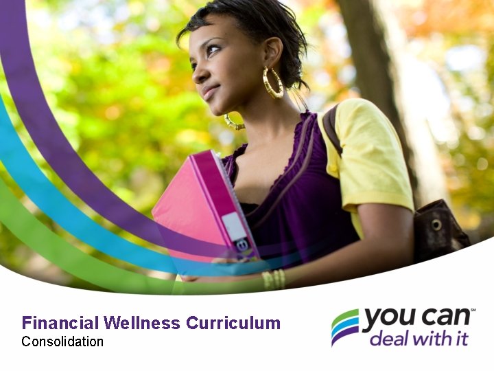 Financial Wellness Curriculum Consolidation 