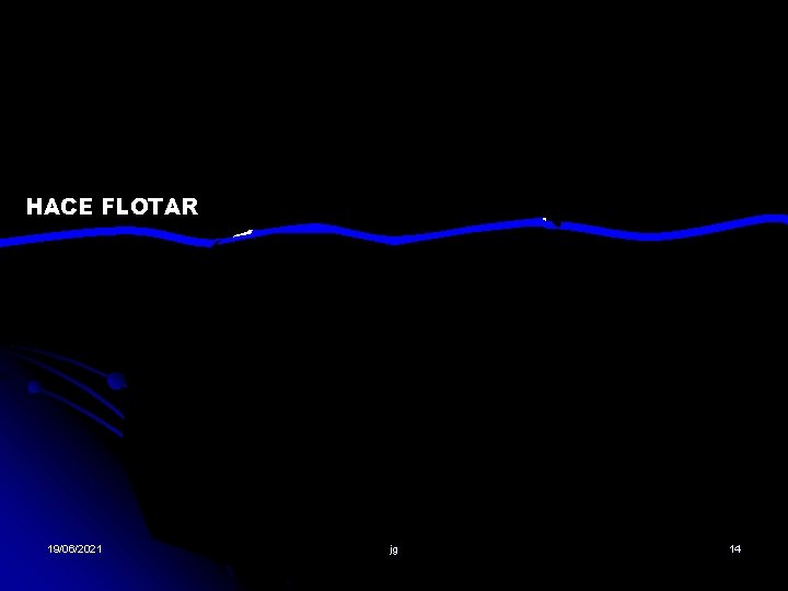 HACE FLOTAR VISIBILIZADO IDENTIDAD 19/06/2021 jg 14 HACE FLOTAR VISIBILIZADO IDENTIDAD 19/06/2021 jg 14