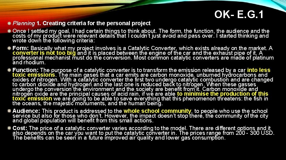 OK- E. G. 1 Planning 1. Creating criteria for the personal project Once I OK- E. G. 1 Planning 1. Creating criteria for the personal project Once I