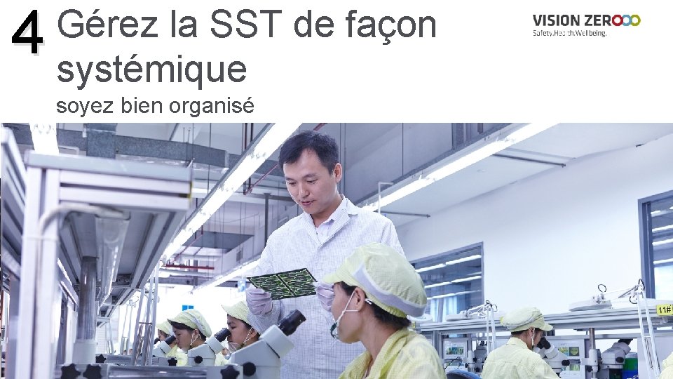 4 Gérez la SST de façon systémique soyez bien organisé 