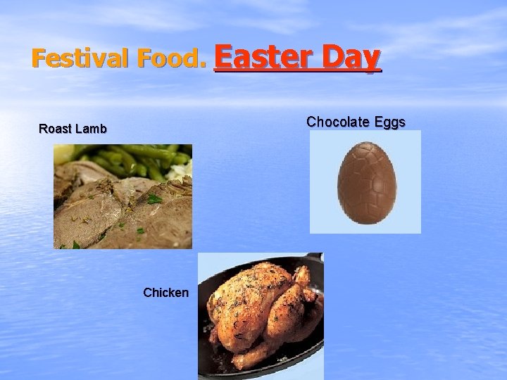 Festival Food. Easter Day Chocolate Eggs Roast Lamb Chicken 