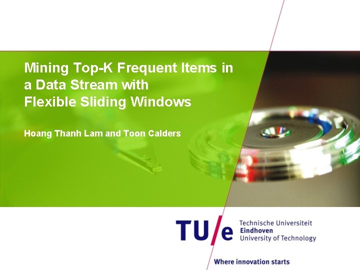 Mining Top-K Frequent Items in a Data Stream with Flexible Sliding Windows Hoang Thanh