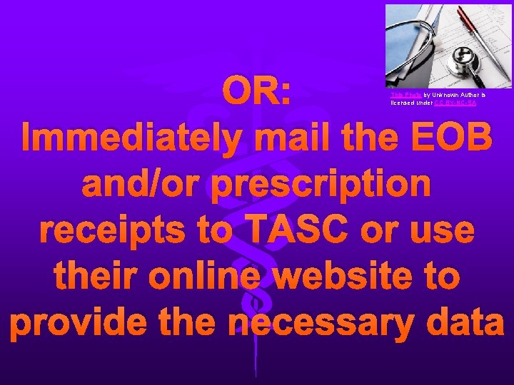 OR: Immediately mail the EOB and/or prescription receipts to TASC or use their online