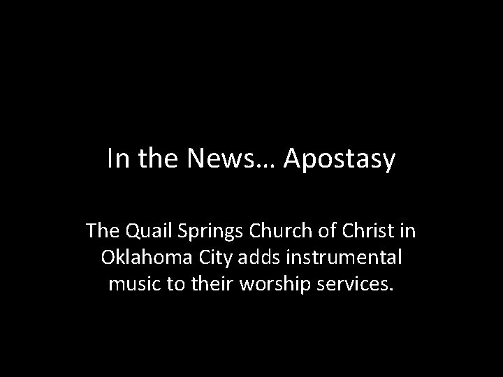 In the News Apostasy The Quail Springs Church