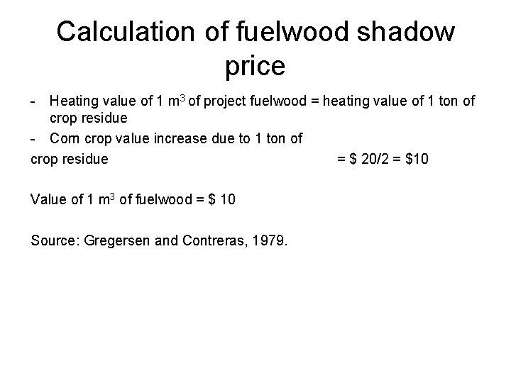 Calculation of fuelwood shadow price - Heating value of 1 m 3 of project