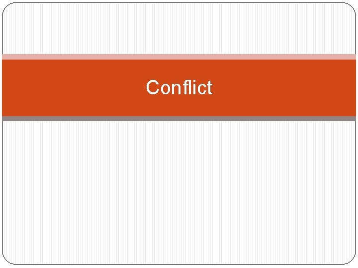 Conflict 