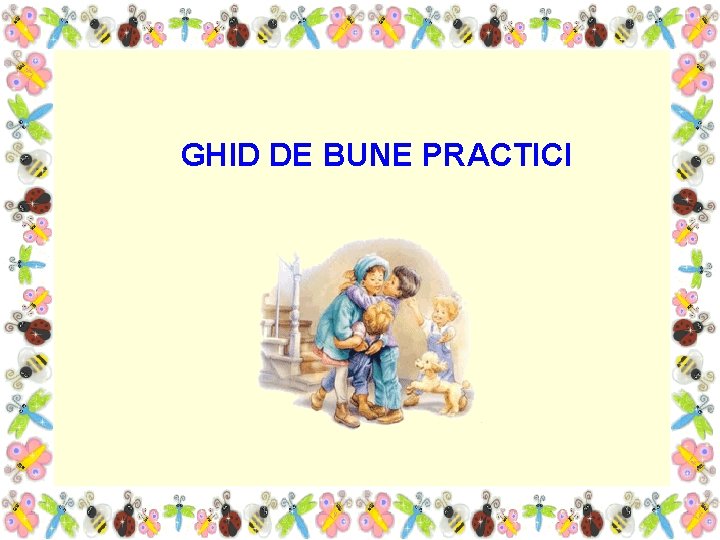 GHID DE BUNE PRACTICI 