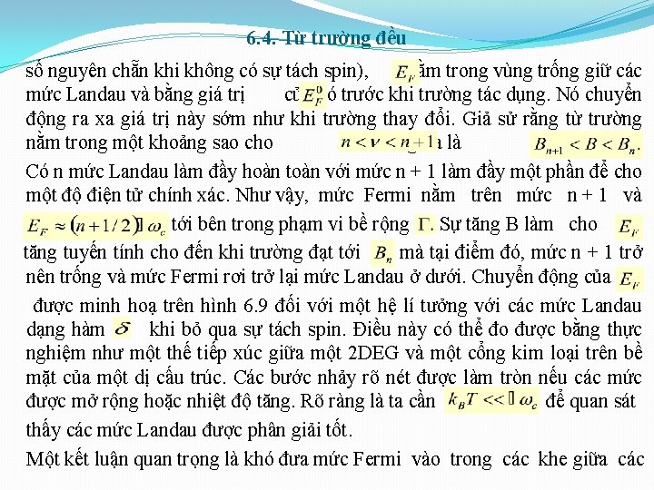 6. 4. Từ trường đều số nguyên chẵn khi không có sự tách spin),