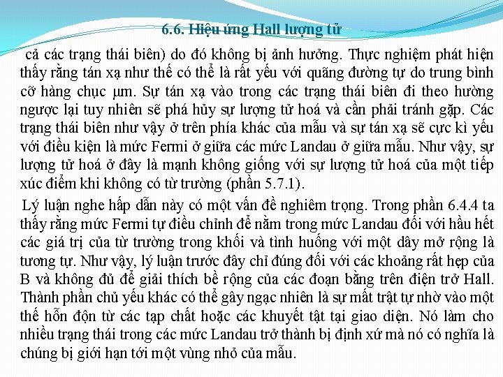 6. 6. Hiệu ứng Hall lượng tử cả các trạng thái biên) do đó