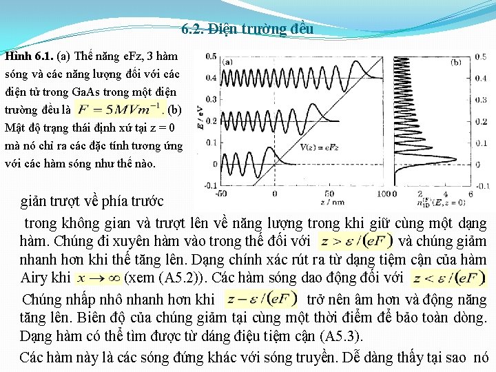 6. 2. Điện trường đều Hình 6. 1. (a) Thế năng e. Fz, 3