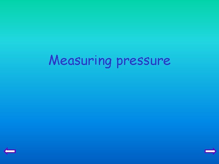 Measuring pressure 