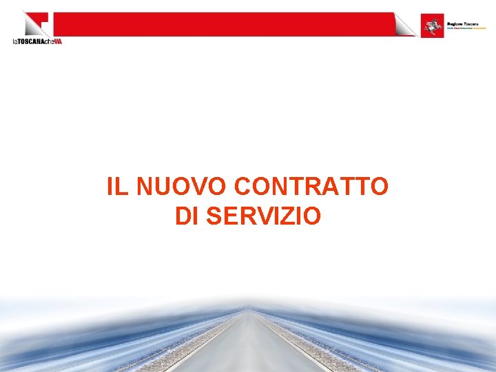 IL NUOVO CONTRATTO DI SERVIZIO 