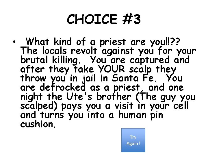 CHOICE #3 • What kind of a priest are you!!? ? The locals revolt