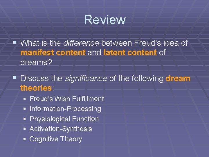 Review § What is the difference between Freud’s idea of manifest content and latent