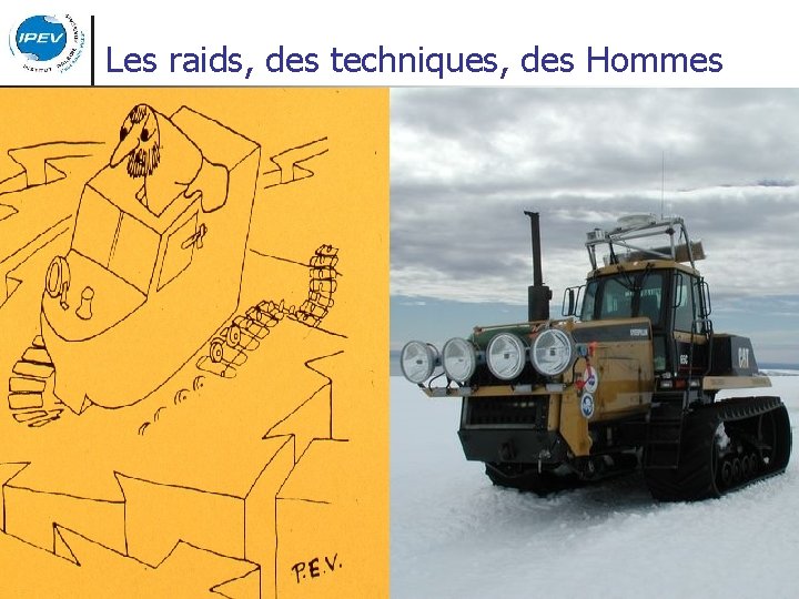 Les raids, des techniques, des Hommes 