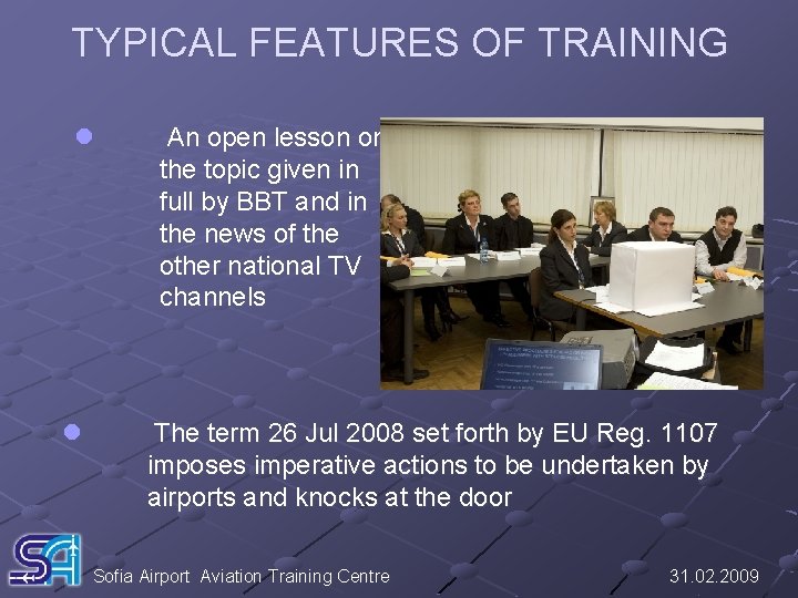 TYPICAL FEATURES OF TRAINING l l An open lesson on the topic given in