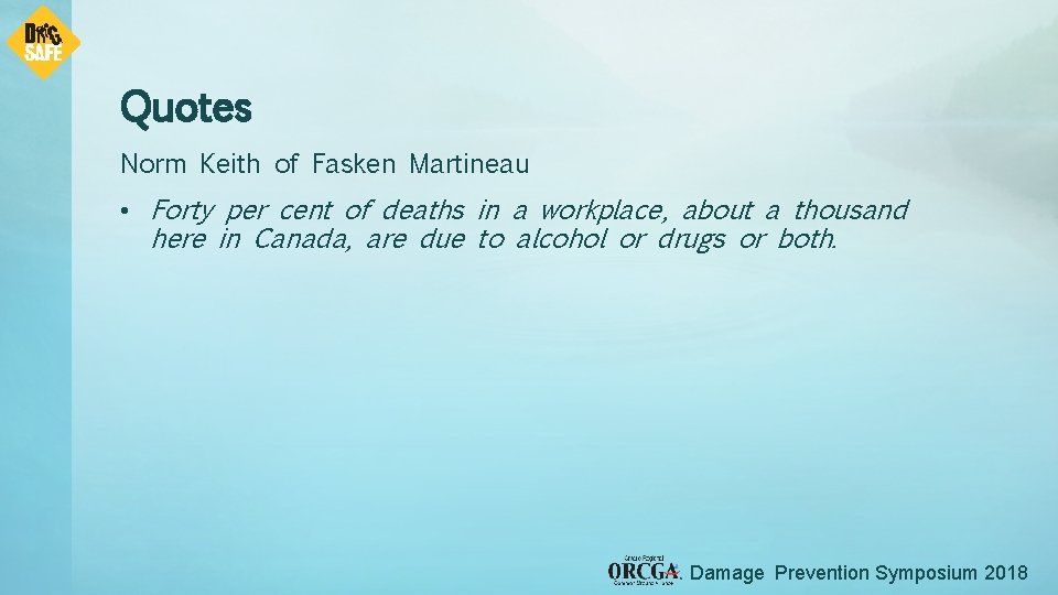 Quotes Norm Keith of Fasken Martineau • Forty per cent of deaths in a