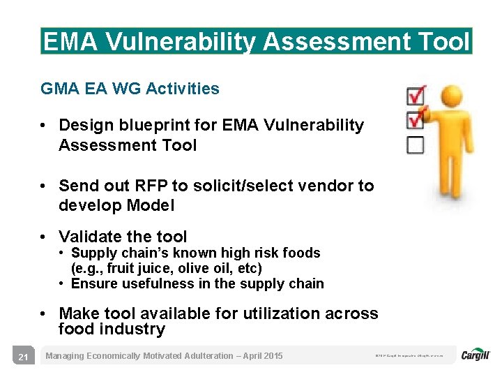 EMA Vulnerability Assessment Tool GMA EA WG Activities • Design blueprint for EMA Vulnerability