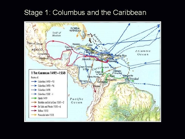 Stage 1: Columbus and the Caribbean Stage 1: Columbus and the Caribbean
