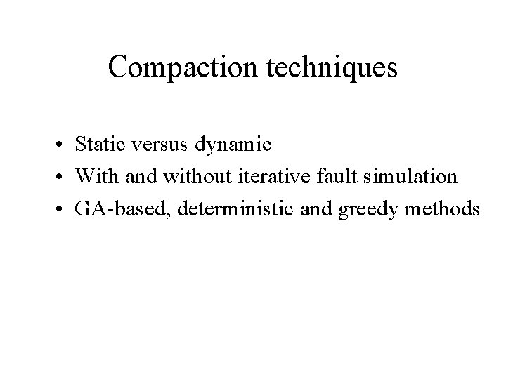 Fast and Efficient Static Compaction of Test Sequences